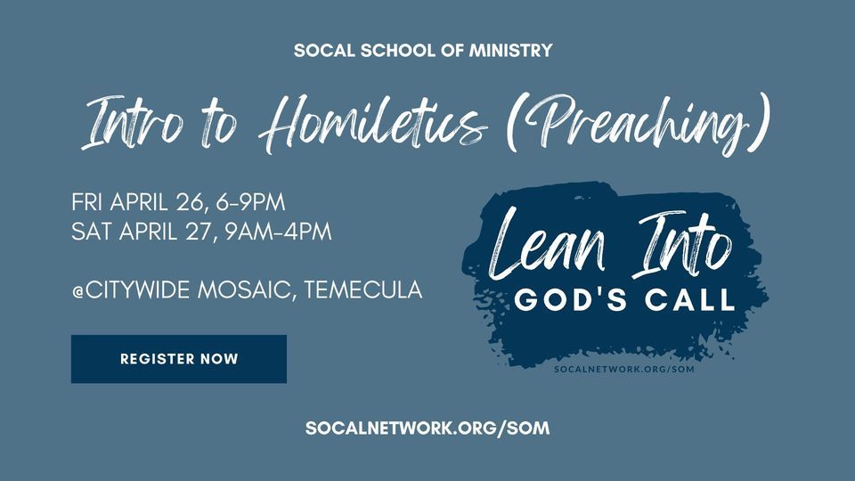 Intro to Homiletics (Preaching) | SoCal School of Ministry