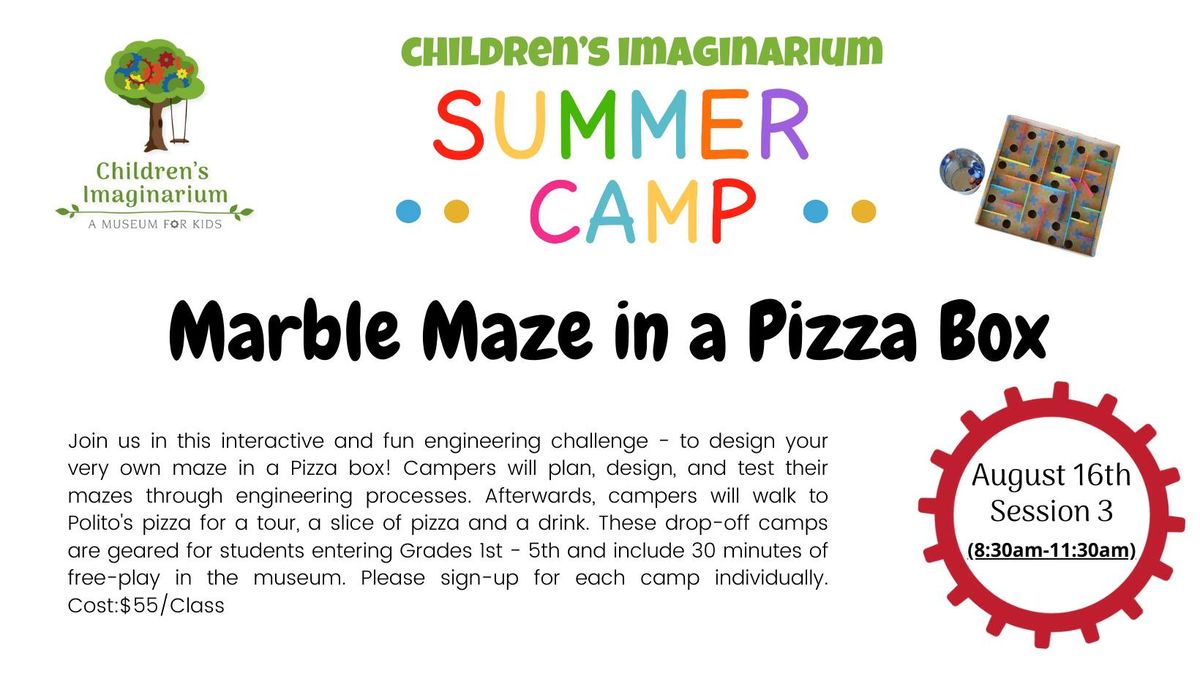 Summer Camp! Marble Maze in a Pizza Box - Session 3