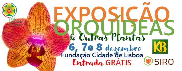 Exposi\u00e7\u00e3o ORQU\u00cdDEAS & OUTRAS PLANTAS