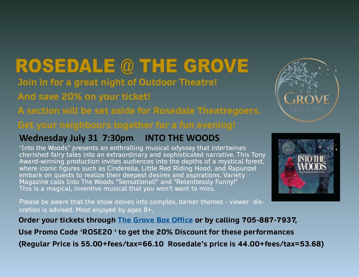 Rosedale @ The Grove    'Into The Woods'