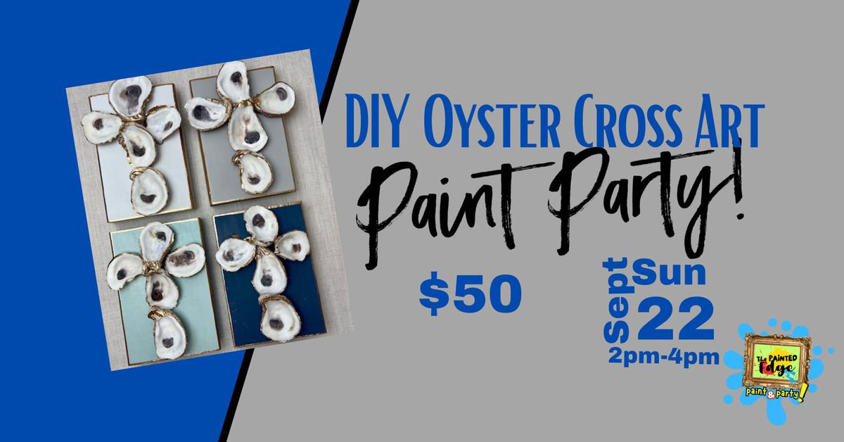 DIY Oyster Cross Art Paint Party