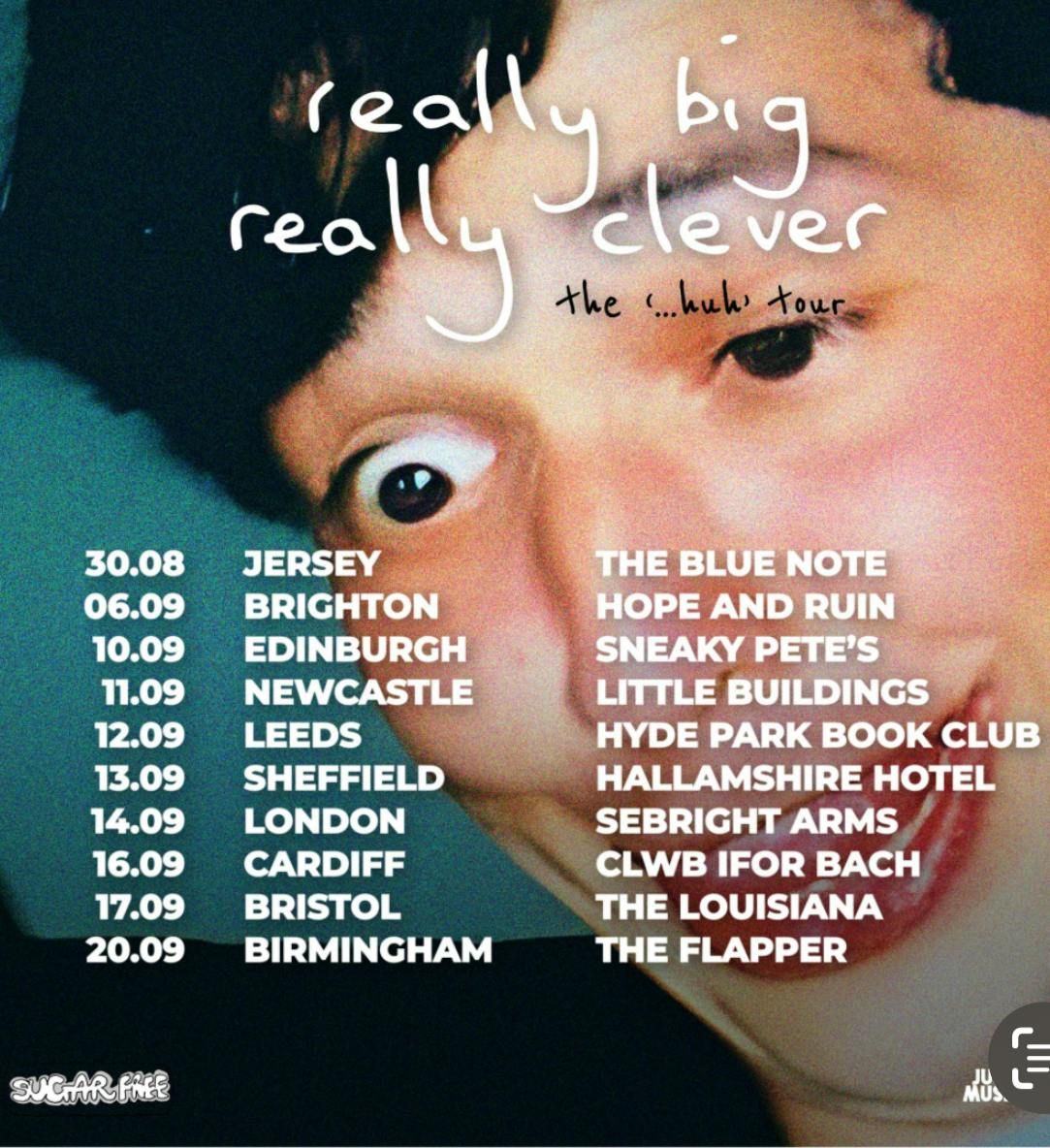 Really Big Really Clever\/Buds plus support TBA