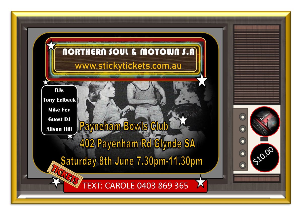Northern Soul & Motown SA Payneham Bowling Club Saturday 8th June 2024