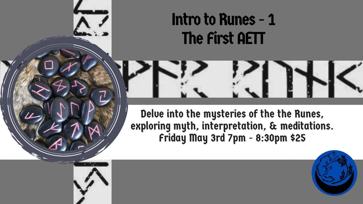 Intro to Runes Part 1: The First Aett with Vitki James