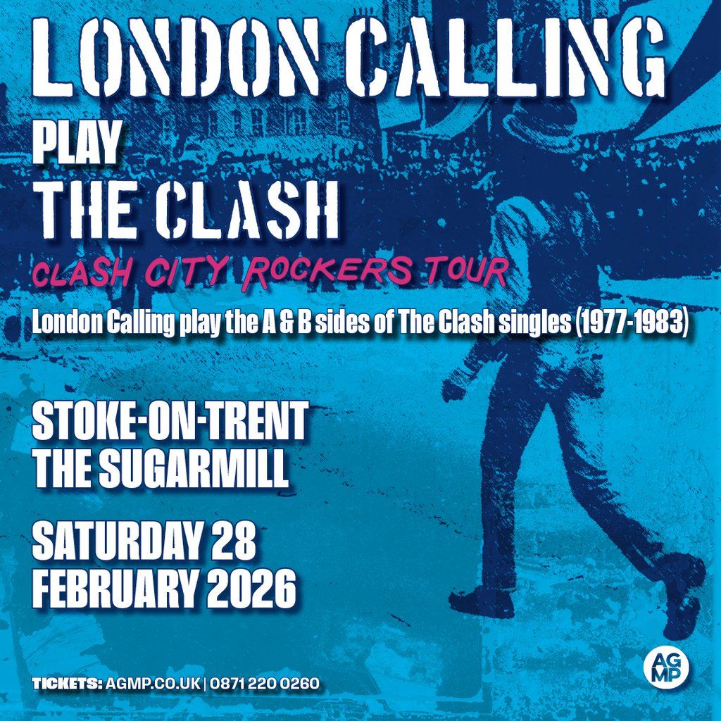 London Calling Play the Clash (Clash City Rockers) Tour