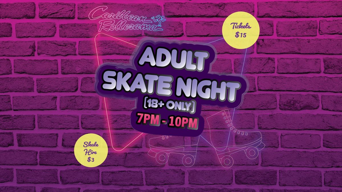 Adult Skate Night