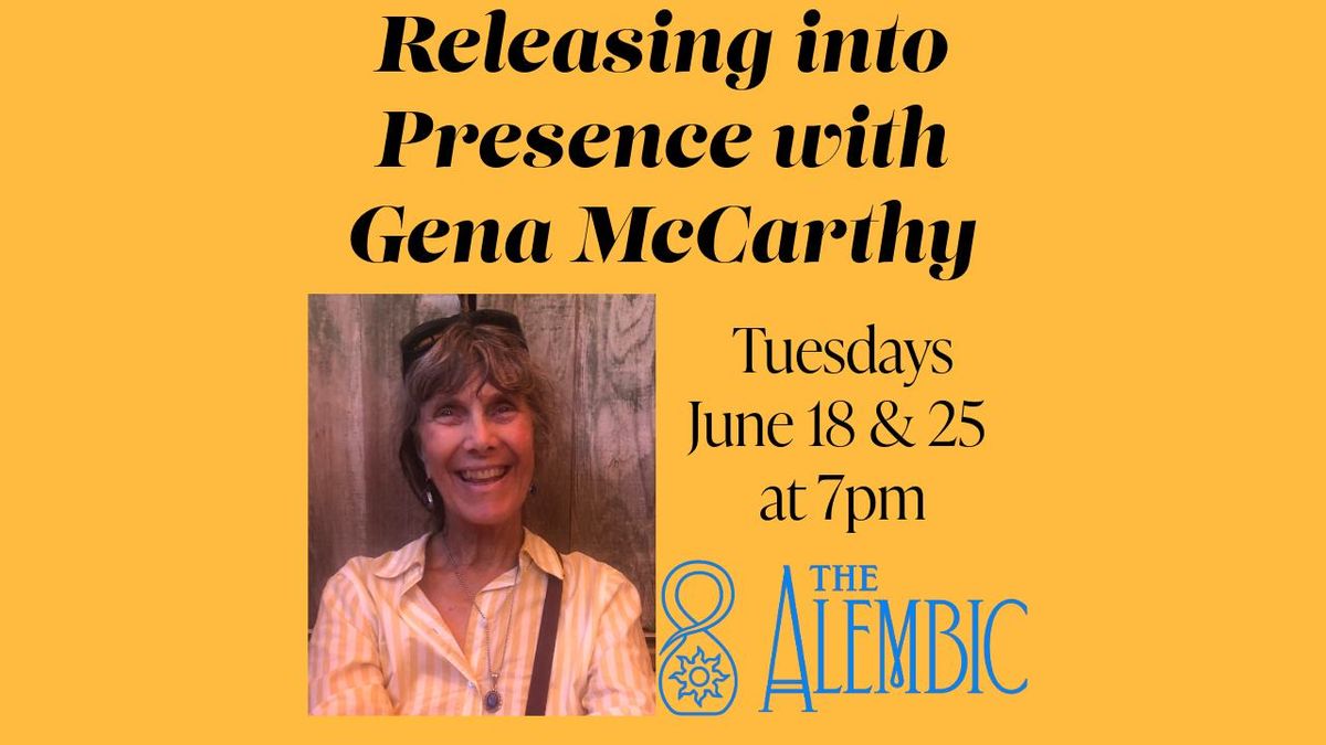 Releasing into Presence with Gena McCarthy
