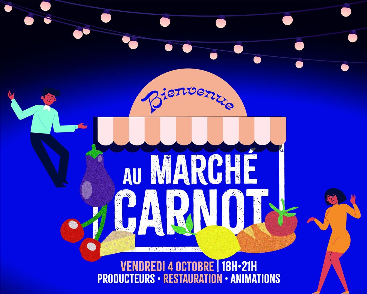 March\u00e9 Carnot : vendredi 4 octobre