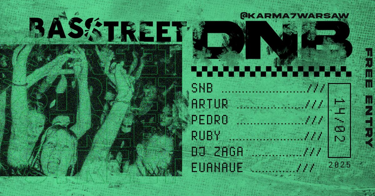 BASSTREET x KARMA 14\/02