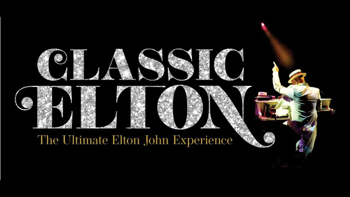 Classic Elton - The Ultimate Elton John Experience at Nancy and David Bilheimer Capitol Theatre