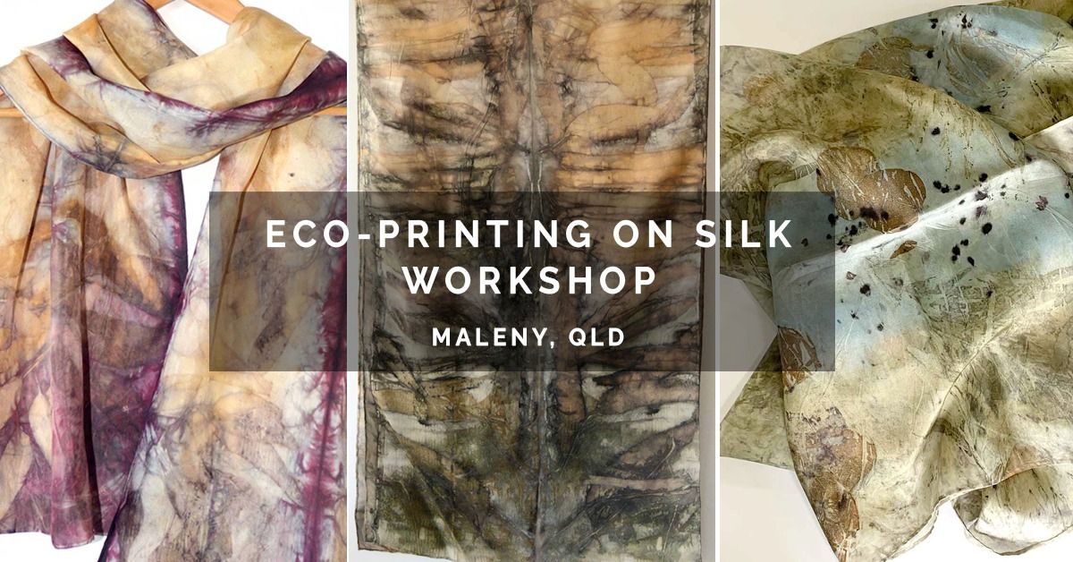 Eco-printing on Silk Workshop