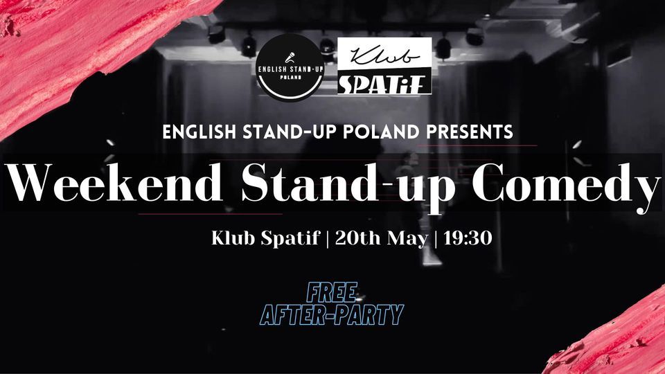 Weekend Stand-up Comedy (Free After-party)