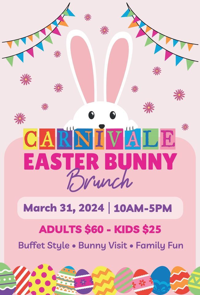 Carnivale Easter Bunny Brunch