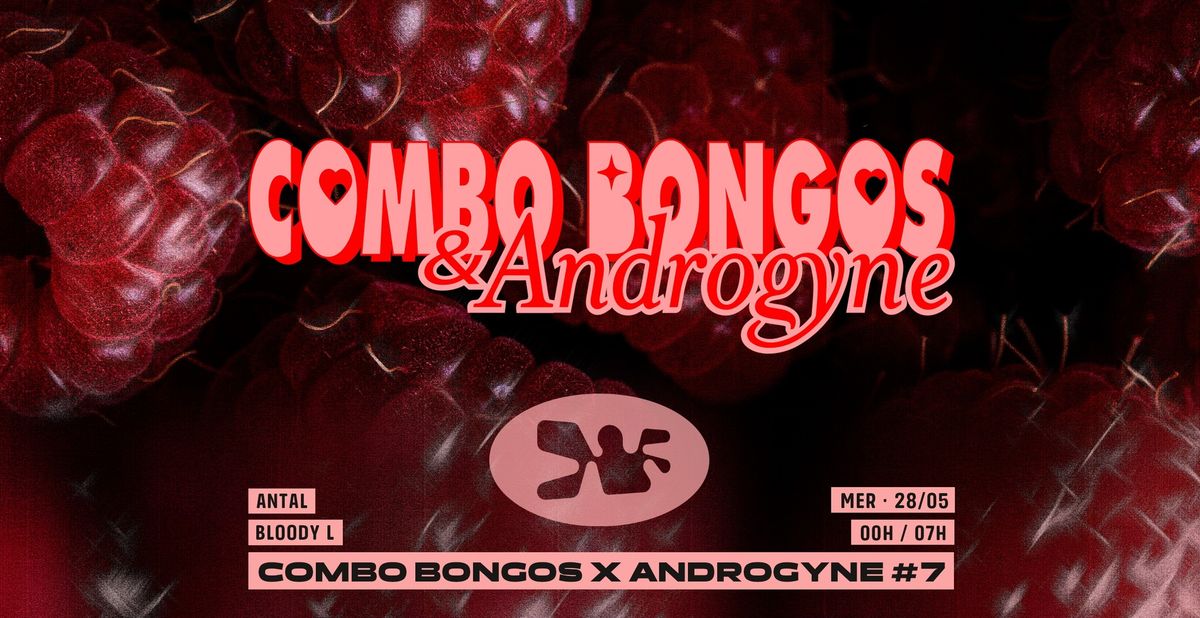 Androgyne x Combo Bongos \u2022 Antal ~ Bloody L