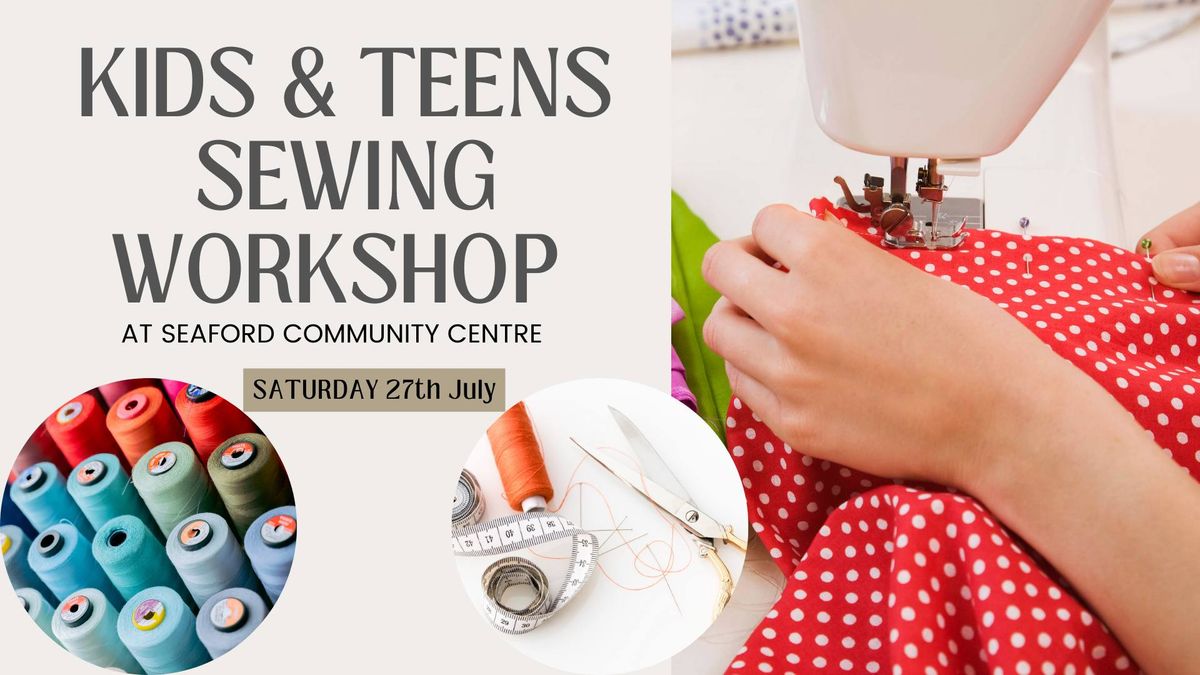 SEWING FOR KIDS & TEENS