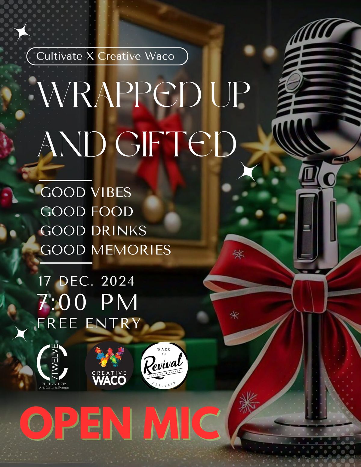 Wrapped Up and Gifted - Holiday Open Mic 