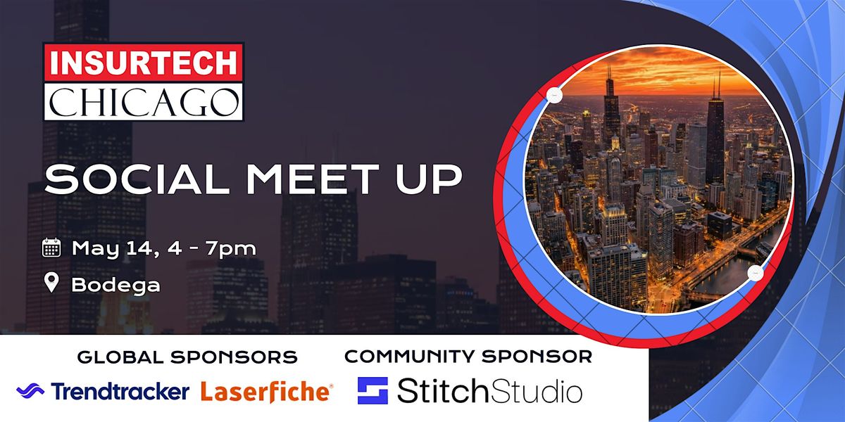 InsurTech Chicago Social Meet Up