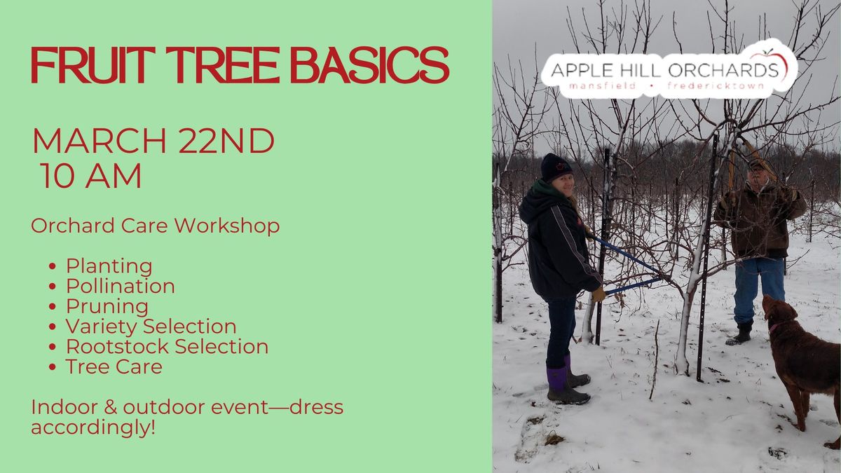 Annual Fruit Tree Basics Demo