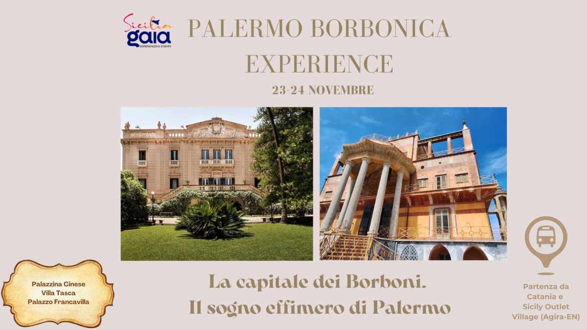 PALERMO BORBONICA EXPERIENCE: UN WEEKEND INEDITO TRA LE DIMORE STORICHE