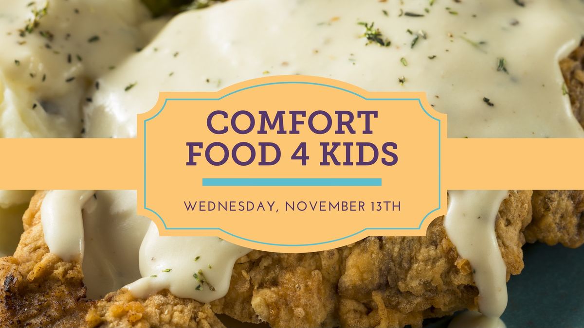 Comfort Food 4 Kids