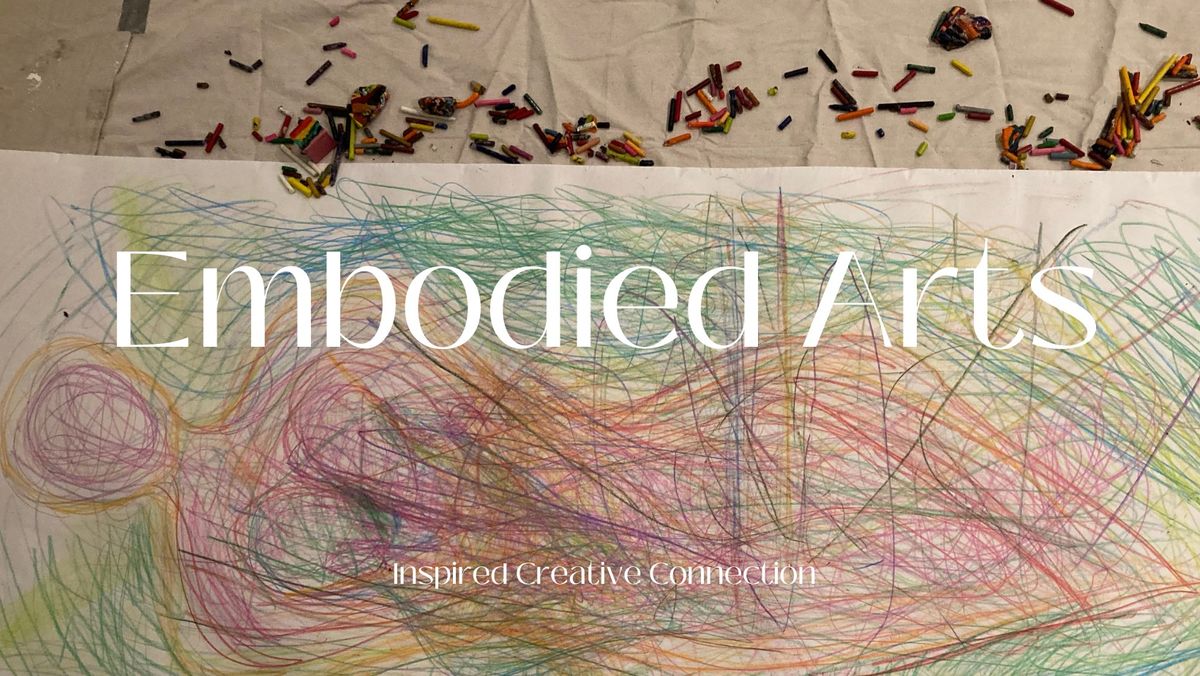 Embodied Arts (January)