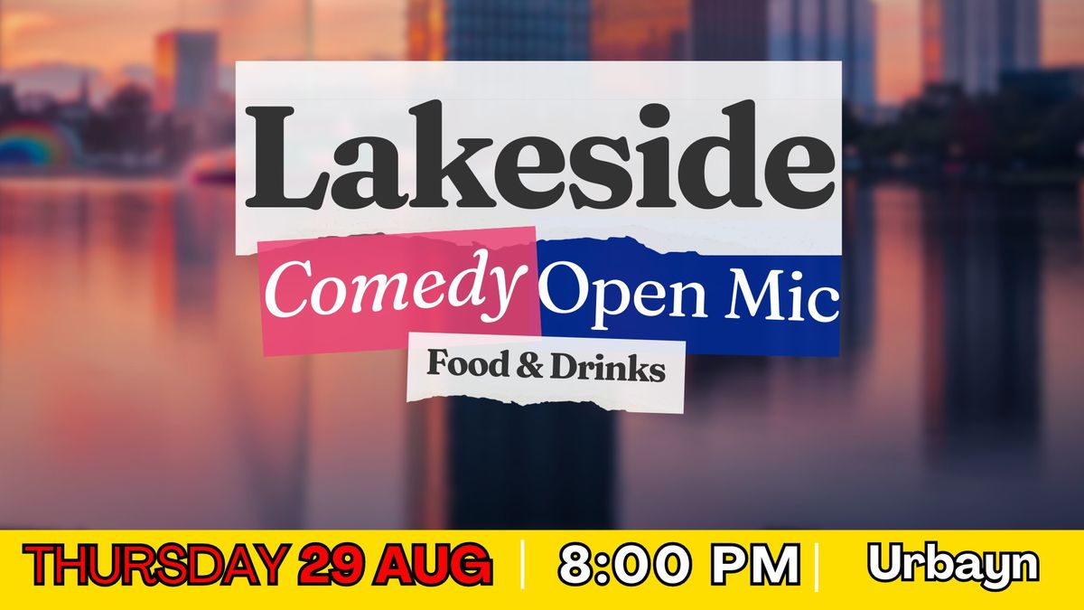 English Stand Up Comedy Show next to Ostkreuz - Lakeside Comedy Open Mic