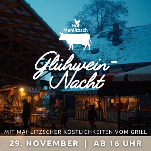 Gl\u00fchwein-Nacht auf Hof Mahlitzsch