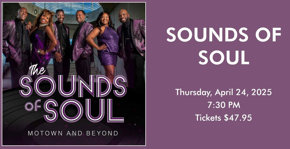 SOUNDS OF SOUL, Motown & Beyond