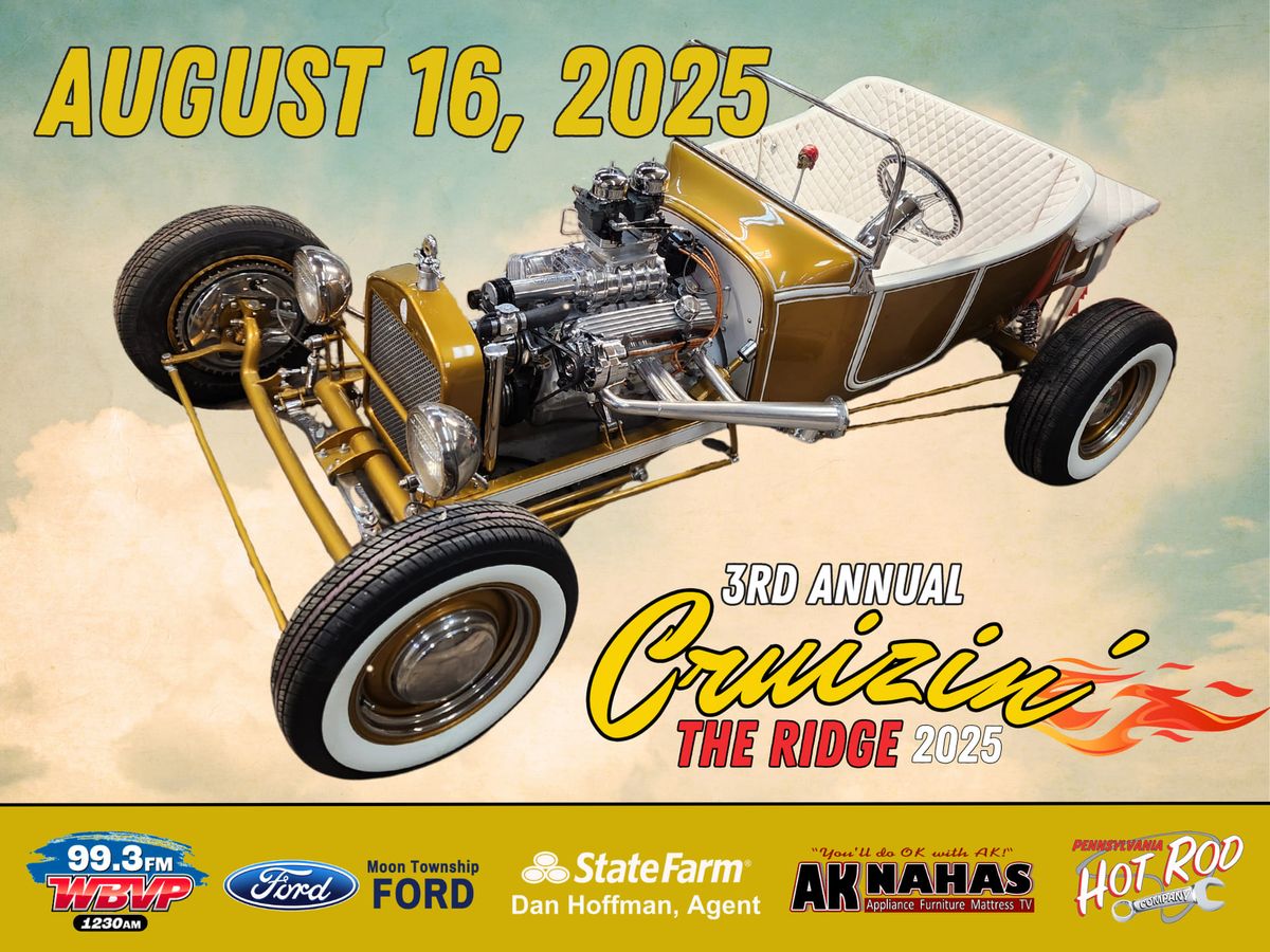 2025 Cruizin' the Ridge Car Cruise - AUGUST 16th