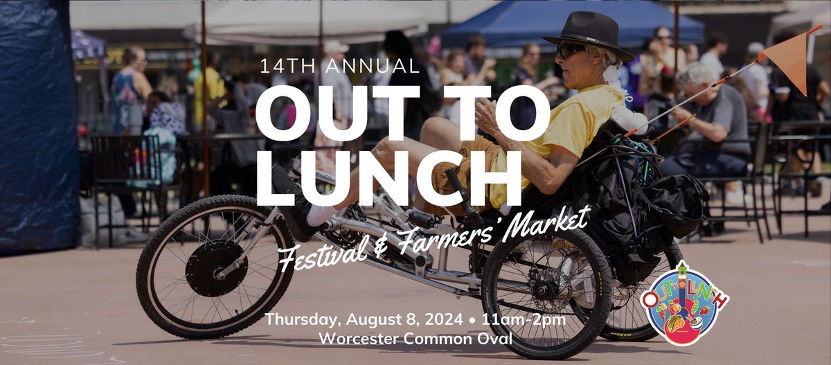 Out to Lunch Festival & Farmers' Market | August 8
