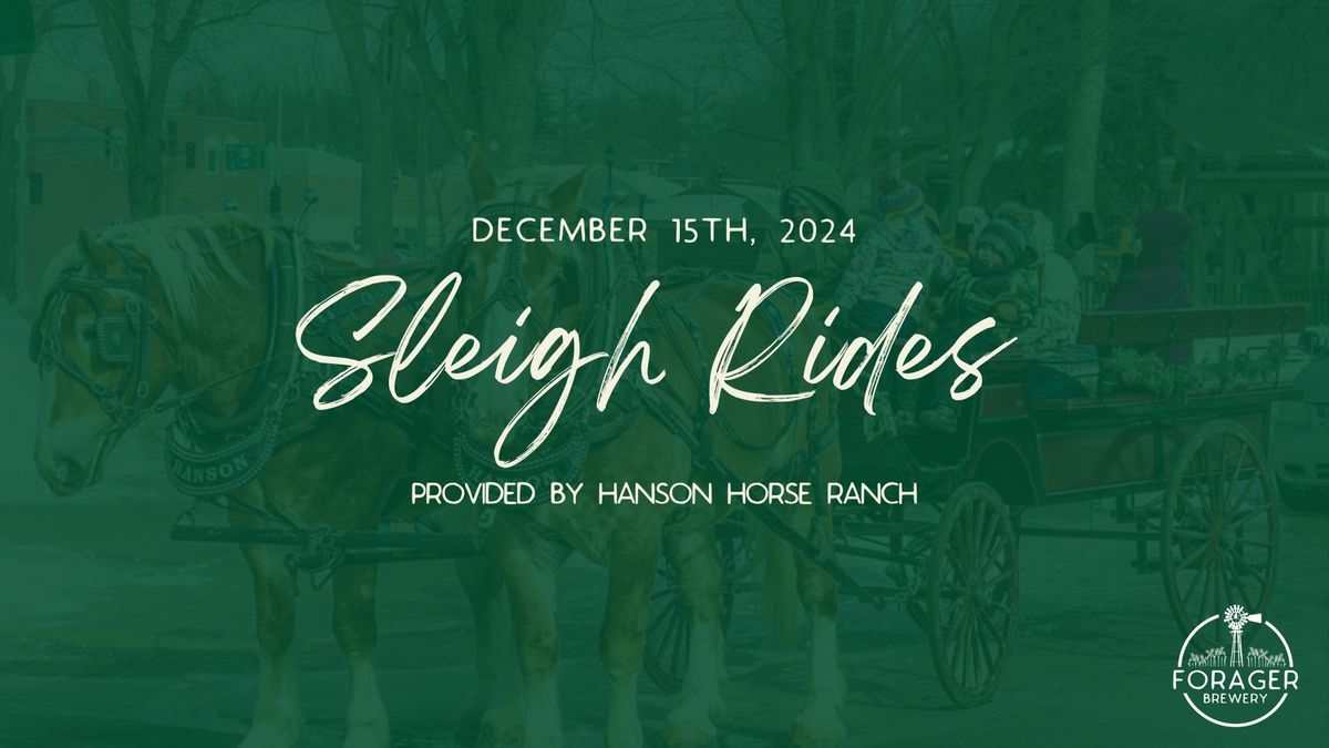 Sleigh Rides at Forager Brewery  *Advanced Tickets Required*