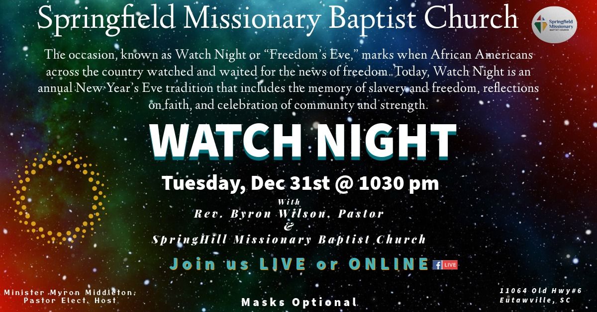 WATCH NIGHT w Rev. Byron Wilson & Springhill MBC