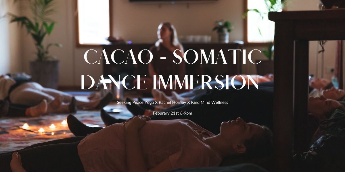 CACAO SOMATIC DANCE IMMERSION \u2013 Base Chakra