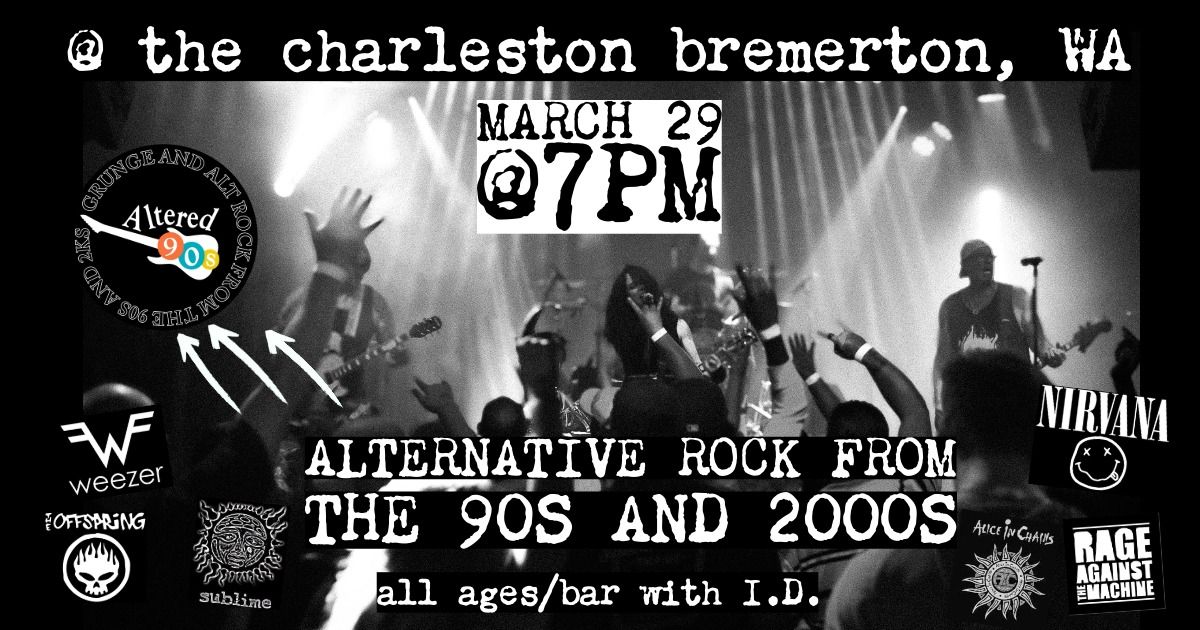 Altered 90s @ The Charleston, Bremerton WA "ALL AGES SHOW"