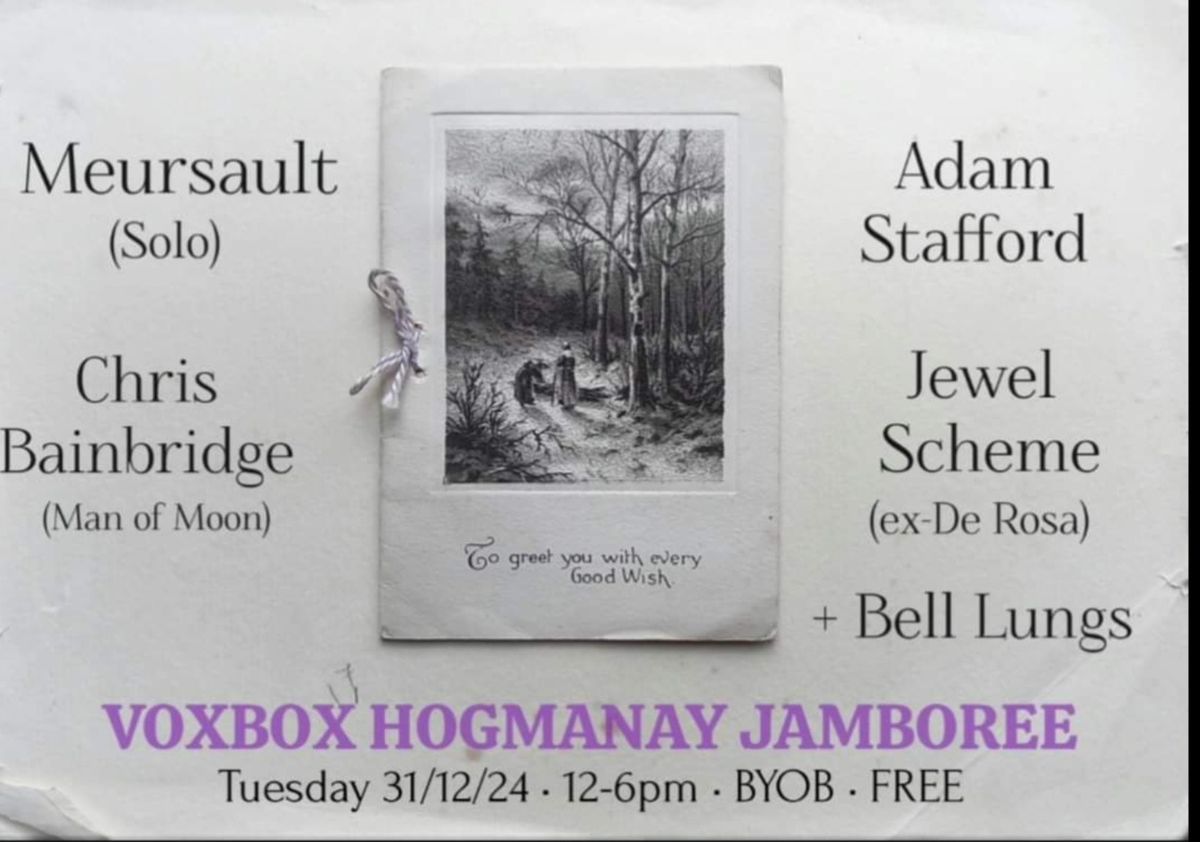 Voxbox 3rd Annual Hogmanay Jamboree 2024