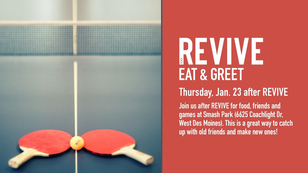 REVIVE Eat & Greet