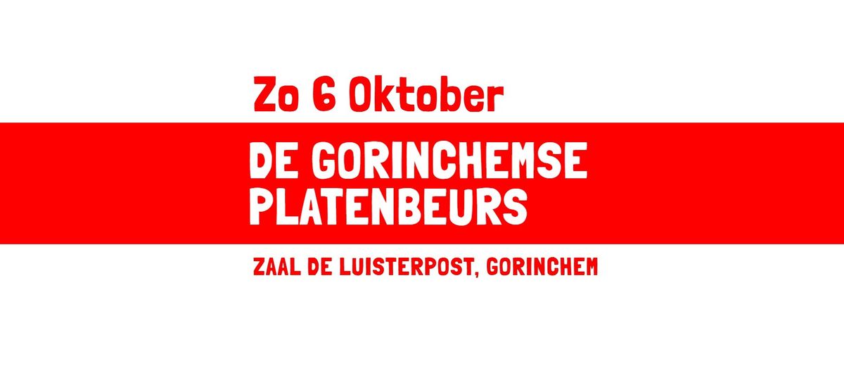 De Gorinchemse Platenbeurs - zondag 6 oktober, zaal De Luisterpost Gorinchem