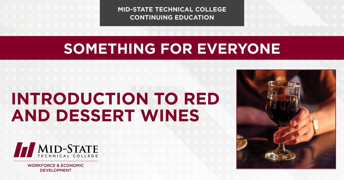 Introduction to Red and Dessert Wines