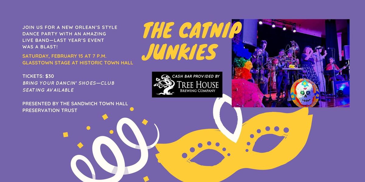 Catnip Junkies Party at Historic Town Hall