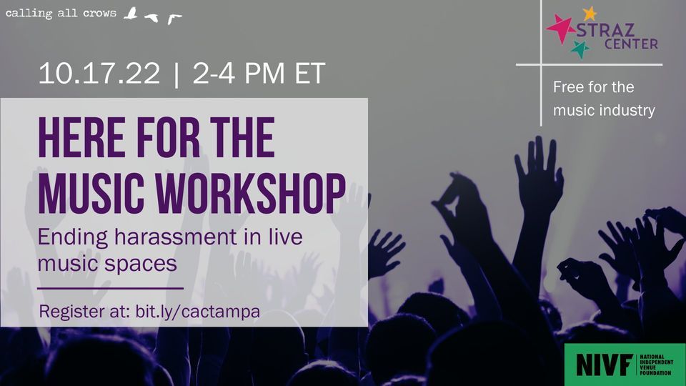 Here For The Music Workshop: Ending Harassment in Live Music Spaces (Tampa)
