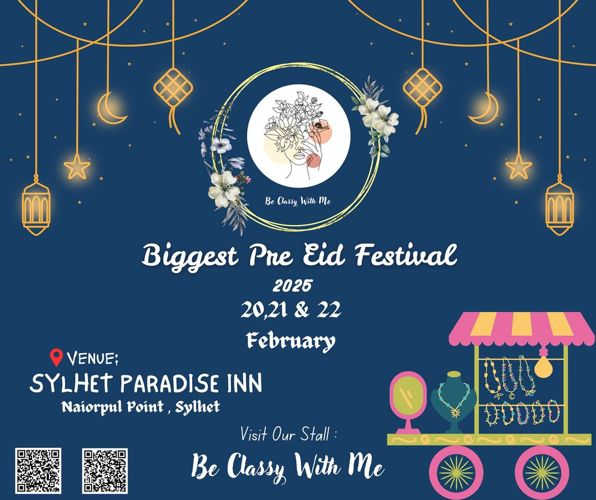 Get Ready for Pre-Eid Festival with Be Classy With Me!