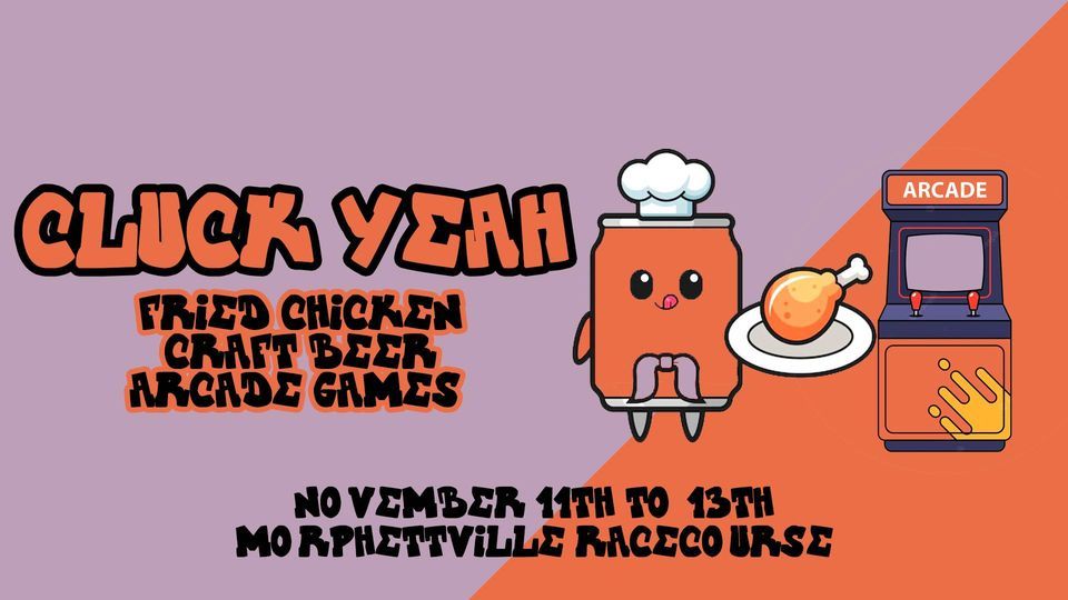 Cluck Yeah Fried Chicken Festival 2022
