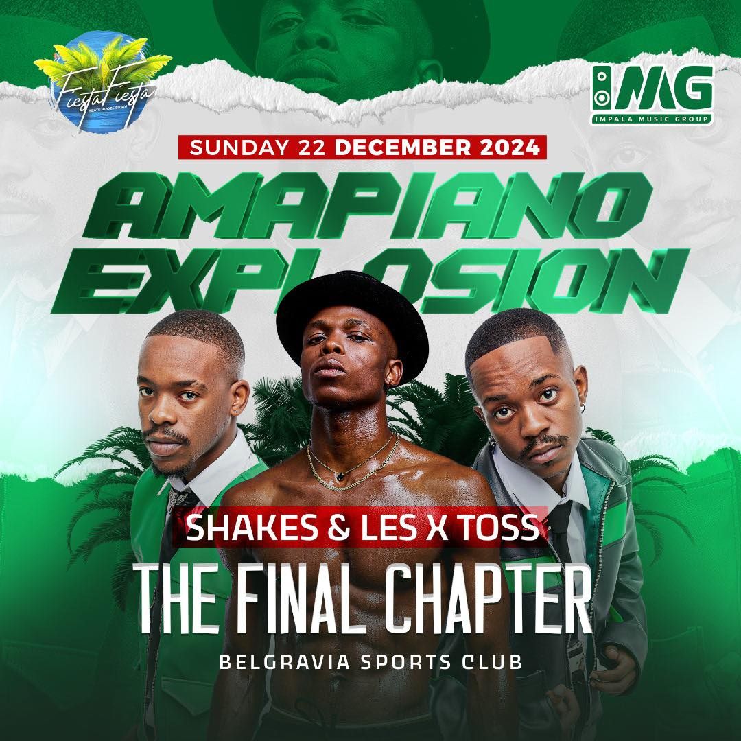 FIESTA AMAPIANO EXPLOSION -FINAL CHAPTER 