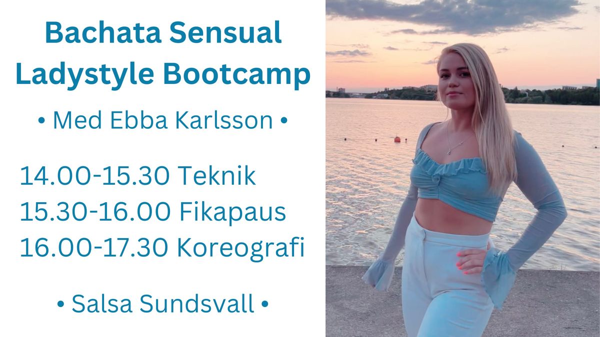 LADYSTYLE BOOTCAMP med Ebba Karlsson | Bachata Sensual | Salsa Sundsvall 