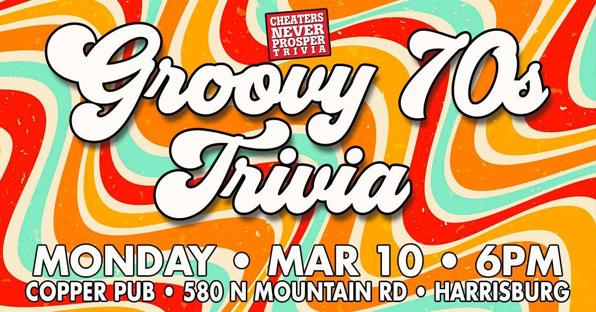 70s Trivia at Copper Pub and Grille - Harrisburg