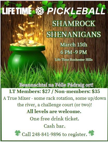 Shamrock Shenanigans Pickleball Mixer Life Time Rochester Hills