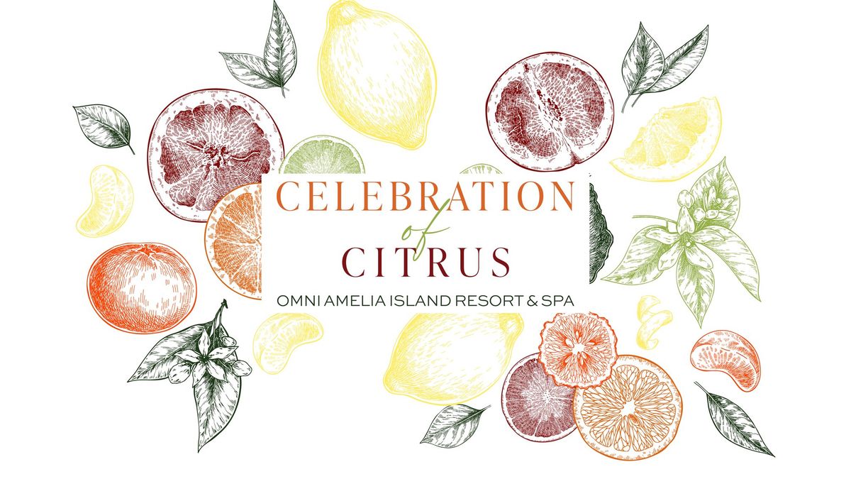 Celebration of Citrus - Amelia Island Restaurant Week Opening Dinner