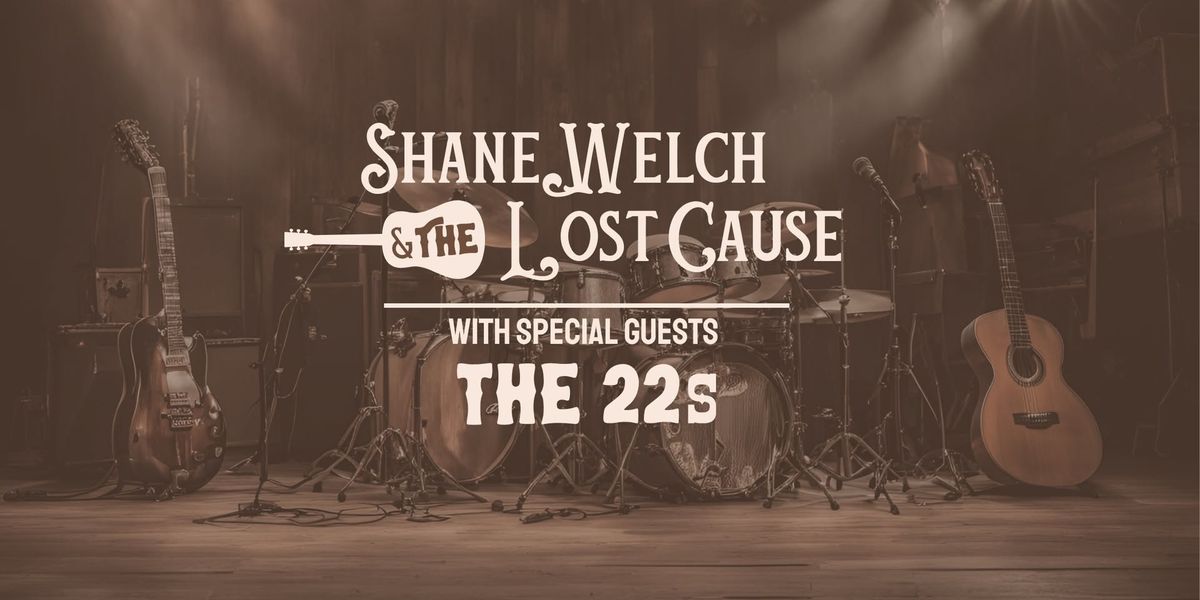 Shane Welch & the Lost Cause at the KC Hall