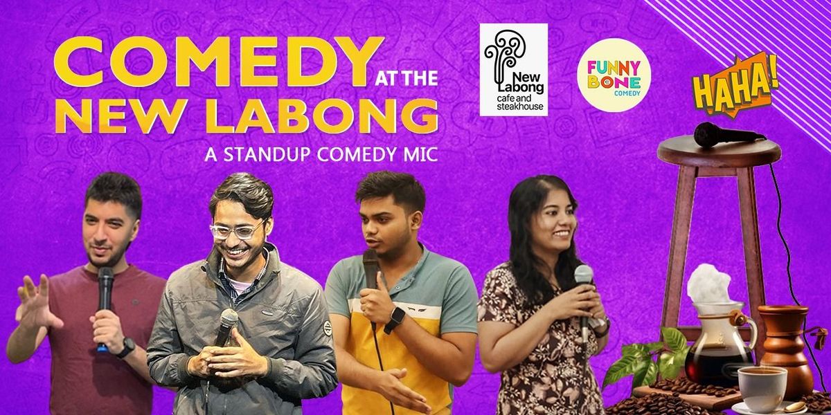 Comedy At The New Labong