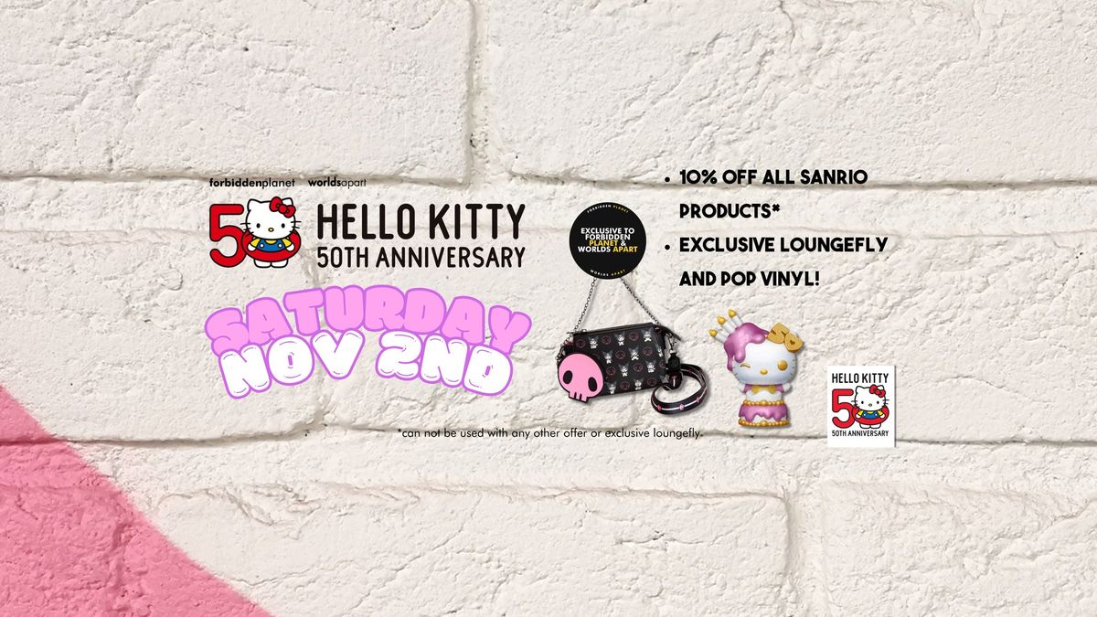 Hello Kitty 50th Anniversary Celebration - LIVERPOOL